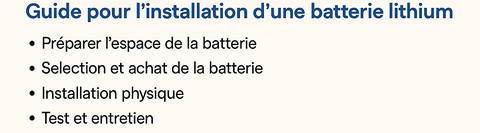 guide installation batterie lithium